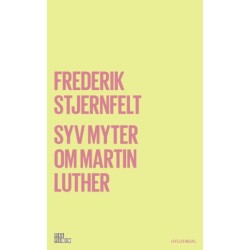 Syv myter om Martin Luther