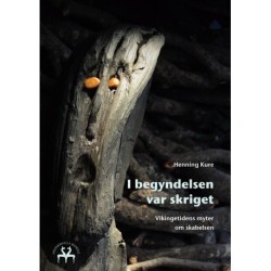 I begyndelsen var skriget: Vikingetidens myter om skabelsen