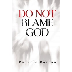 Do Not Blame God