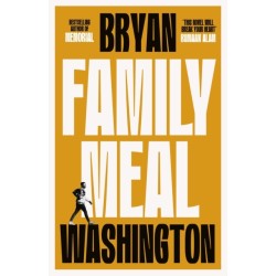 Family Meal: 'This novel will break your heart twice over'