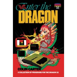 Enter the Dragon: A Collection of Programs for the Dragon 32