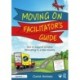 Moving On Facilitator’s Guide: How to Support Children Relocating to a New Country