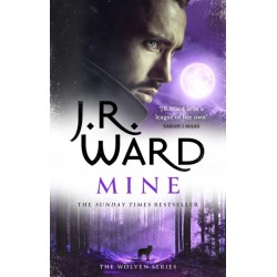 Mine: A sexy, action-packed spinoff from the acclaimed Black Dagger Brotherhood world