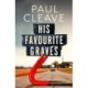 His Favourite Graves: The most electrifying, twisted and twisty thriller of the year!