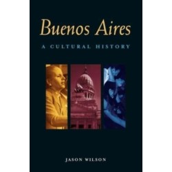 Buenos Aires: A Cultural History