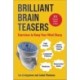 Brilliant Brain Teasers: Exercises to Keep Your Mind Sharp