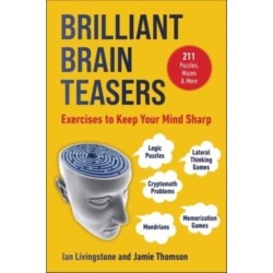 Brilliant Brain Teasers: Exercises to Keep Your Mind Sharp