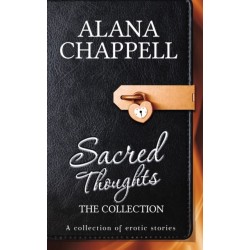 Sacred Thoughts - The Collection: 30 Erotic Short Stories