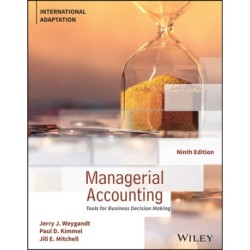 Managerial Accounting: Tools for Business Decision Making, International Adaptation