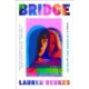 Bridge : A Novel of Suspense: A Novel of Suspense