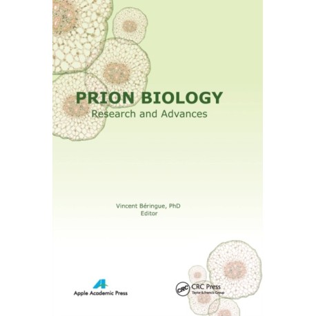 Prion Biology: Research and Advances