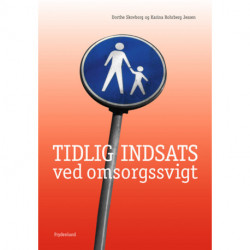 Tidlig indsats ved omsorgssvigt