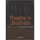 Theatre in Business: virksomhedsdramaturgi