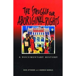 The Struggle for Aboriginal Rights: A documentary history