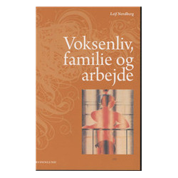 Voksenliv, familie og arbejde