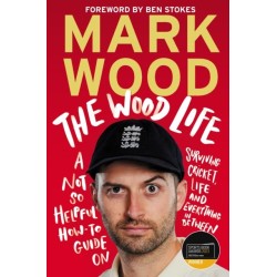 The Wood Life: WINNER OF THE 2023 SPORTS BOOK AWARDS SPORTS ENTERTAINMENT BOOK OF THE YEAR