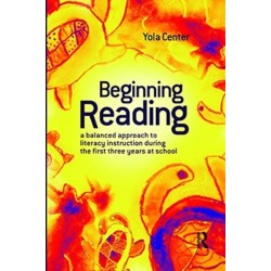 Beginning Reading: A balanced approach to literacy instruction in the first three years of school