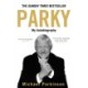 Parky: My Autobiography: A Full and Funny Life
