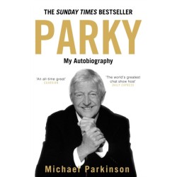 Parky: My Autobiography: A Full and Funny Life