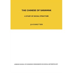 The Chinese of Sarawak: A Study of Social Structure