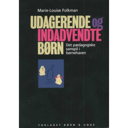 Udagerende og indadvendte børn: det pædagogiske samspil i børnehaven