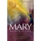 Mary, Bearer of Life