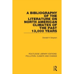 A Bibliography of the Literature on North American Climates of the Past 13,000 Years