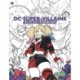 DC: Super-Villains: The Official Colouring Book