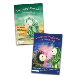 Building Conceptual PlayWorlds for Wellbeing: The Lonely Little Cactus Story Book and Accompanying Resource Book