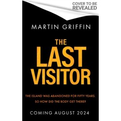 The Last Visitor: The nail-biting new thriller from the author of The Second Stranger