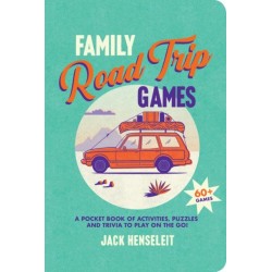 Family Road Trip Games: A Pocket Book of Activities, Puzzles and Trivia to Play on the Go!