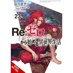 Re:ZERO -Starting Life in Another World-, Vol. 23 (light novel)