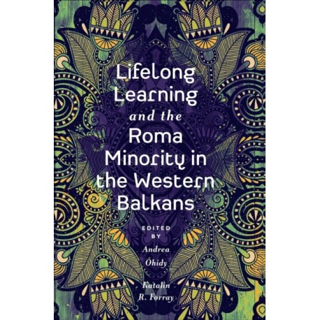 Lifelong Learning and the Roma Minority in the Western Balkans