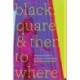 Black, Quare, and Then to Where: Theories of Justice and Black Sexual Ethics