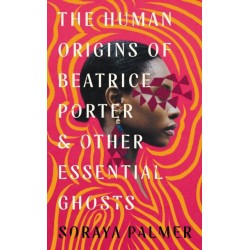 The Human Origins of Beatrice Porter and Other Essential Ghosts