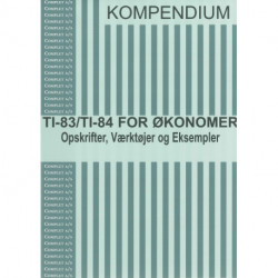 Complet kompendium TI-83/TI-84 for økonomer