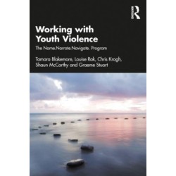 Working with Youth Violence: The Name. Narrate. Navigate program