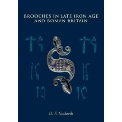 Brooches in Late Iron Age and Roman Britain