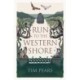Run to the Western Shore: ‘Surprising, poignant, elemental’ novel from award-winning author