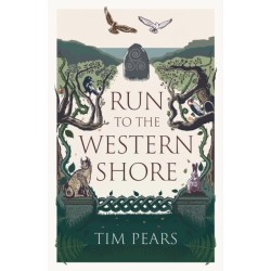 Run to the Western Shore: ‘Surprising, poignant, elemental’ novel from award-winning author