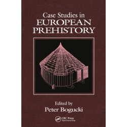 Case Studies in European Prehistory