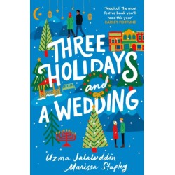 Three Holidays and a Wedding