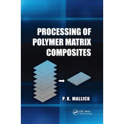 Processing of Polymer Matrix Composites