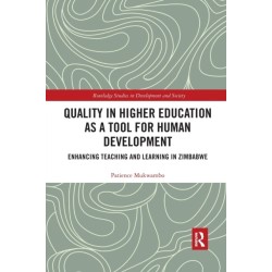 Quality in Higher Education as a Tool for Human Development: Enhancing Teaching and Learning in Zimbabwe