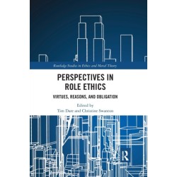 Perspectives in Role Ethics: Virtues, Reasons, and Obligation
