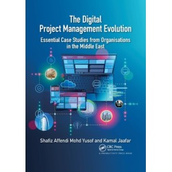 The Digital Project Management Evolution: Essential Case Studies from Organisations in the Middle East