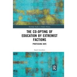 The Co-opting of Education by Extremist Factions: Professing Hate