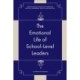 The Emotional Life of School-Level Leaders