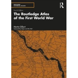 The Routledge Atlas of the First World War