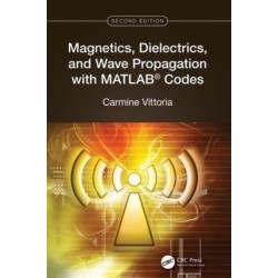 Magnetics, Dielectrics, and Wave Propagation with MATLAB® Codes